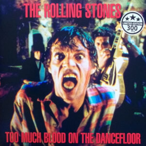 The Rolling Stones – Too Much Blood On The Dancefloor